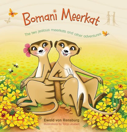 Bomami Meerkat - The two jealous Meerkats and other adventures