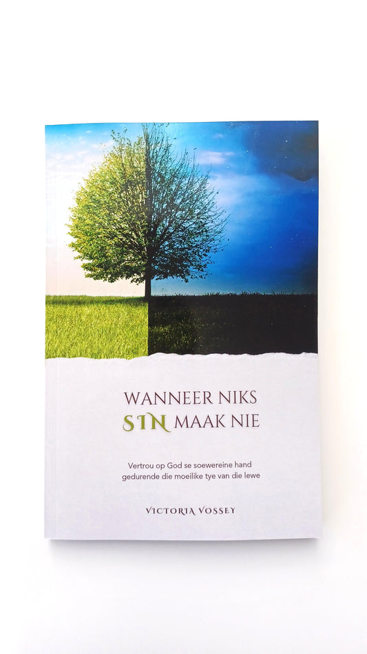 Wanneer Niks Sin Maak Nie